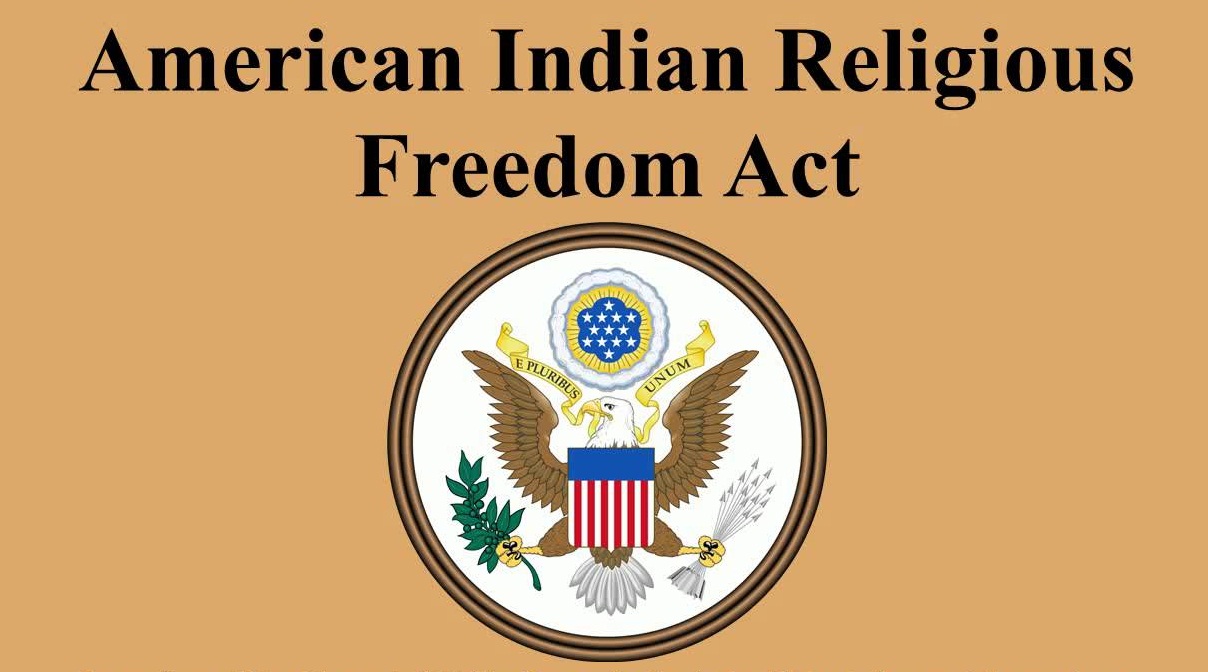 The American Indian Religious Freedom Act